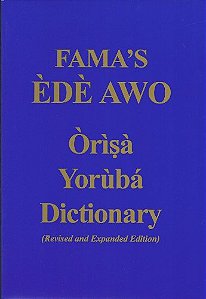 FAMAS Ede Awo (Orisa Yoruba Dictionary)