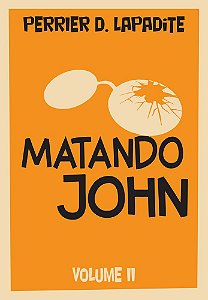 Matando John vol.2