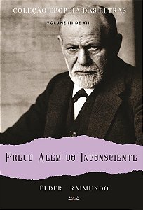 FREUD ALEM DO INCONSCIENTE