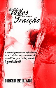 Os Dois Lados de Uma Traição