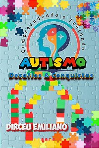 Compreendendo e Tratando o Autismo: Desafios e Conquistas