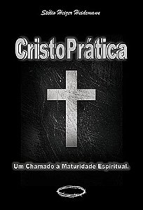 CristoPrática - Um Chamado à Maturidade Cristã