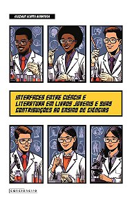 Interfaces entre ciência e literatura em livros juvenis e suas contribuições ao ensino de ciências