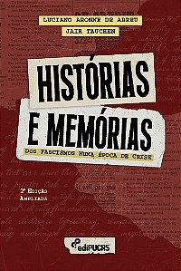 Histórias e memórias dos fascismos numa época de crise