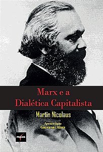 Marx e a dialética capitalista