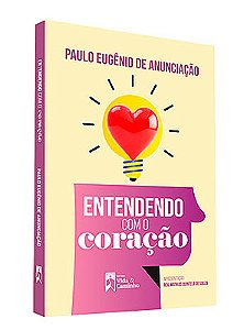 Entendendo com o coração