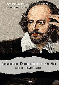Shakespeare Entre o Ser e o Não Ser