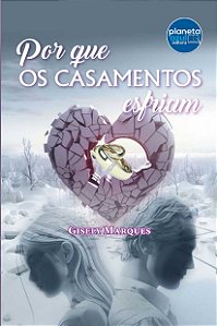 Por que os casamentos esfriam