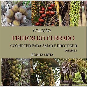 Coleção Conhecer os Frutos do Cerrado volume 4