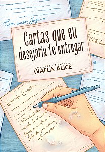 Cartas que eu desejaria te entregar