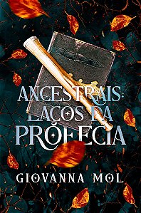 Ancestrais: Laços da Profecia