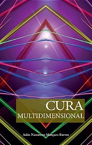 Cura Multidimensional - Princípios e Práticas