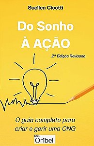 Do sonho à ação - O guia completo para criar e gerir uma ONG