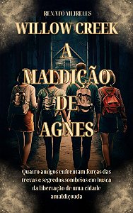 WILLOW CREEK - A MALDIÇÃO DE AGNES