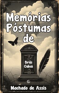Memórias Póstumas de Brás Cubas