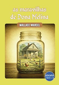 As Maravilhas de Dona Melina