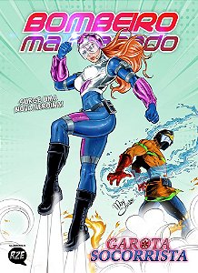Bombeiro Mascarado #4 Surge uma nova heroína