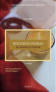 Reflexões Diárias da Sabedoria Oriental - Volume I