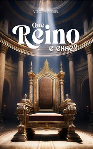Que Reino é Esse
