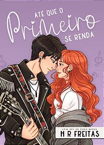 Até que o primeiro se renda