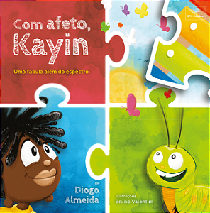 Com Afeto, Kayin