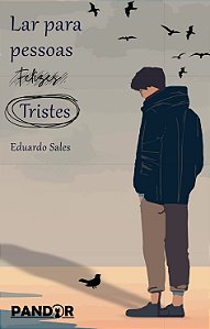 LAR PARA PESSOAS TRISTES