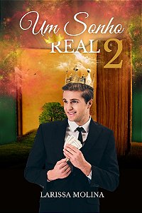 Um Sonho Real 2