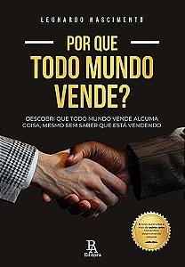 Por que todo mundo vende?