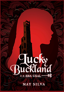 Lucky Buckland e a Era Uxal