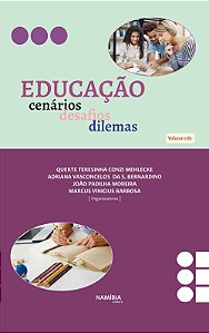 Educação: cenários, desafios, dilemas - v. 3