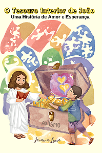 O Tesouro Interior de João - Uma História de Amor e Esperança