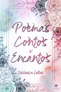 POEMAS, CONTOS E ENCANTOS