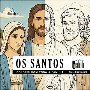 OS SANTOS - FÉ COLORIDA