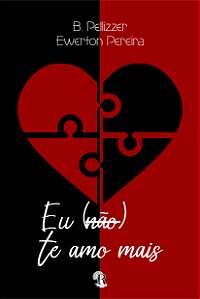 Eu (não) te amo mais