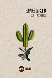 Euclydes da Cunha - Textos Essenciais