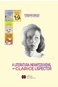 A literatura infantojuvenil de Clarice Lispector