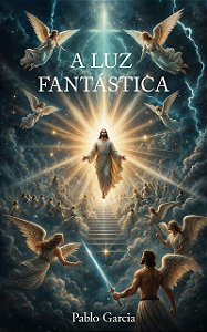 A LUZ FANTÁSTICA