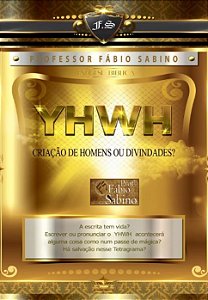 YHWH CRIAÇÃO DE HOMENS OU DIVINDADES