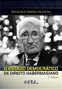 O ESTADO DEMOCRÁTICO  DE DIREITO  HABERMASIANO
