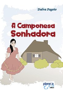 A Camponesa Sonhadora