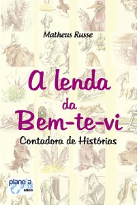 A Lenda da Bem-Te-Vi - Contadora de Histórias