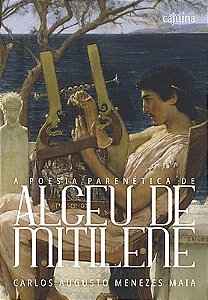 A poesia parenética de Alceu de Mitilene