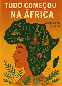 Tudo começou na África