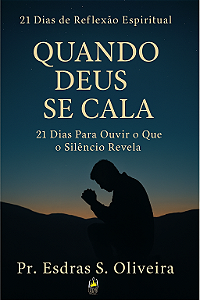 Quando Deus se Cala