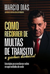 Como recorrer de multas de trânsito e ganhar dinheiro