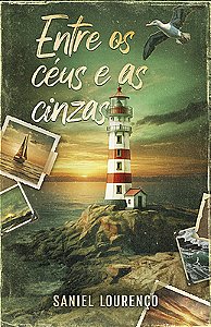 Entre os Céus e as Cinzas