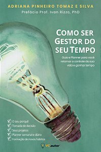 Como ser gestor do seu tempo