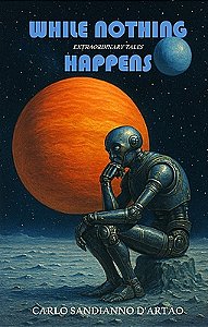 While Nothing Happens - Extraordinary Tales