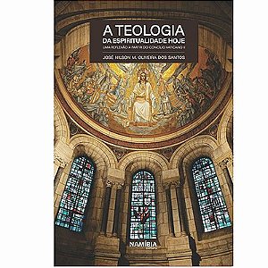 A teologia da espiritualidade hoje: uma reflexão a partir do concílio do Vaticano I