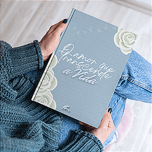 O AMOR QUE TRANSCENDE A VIDA